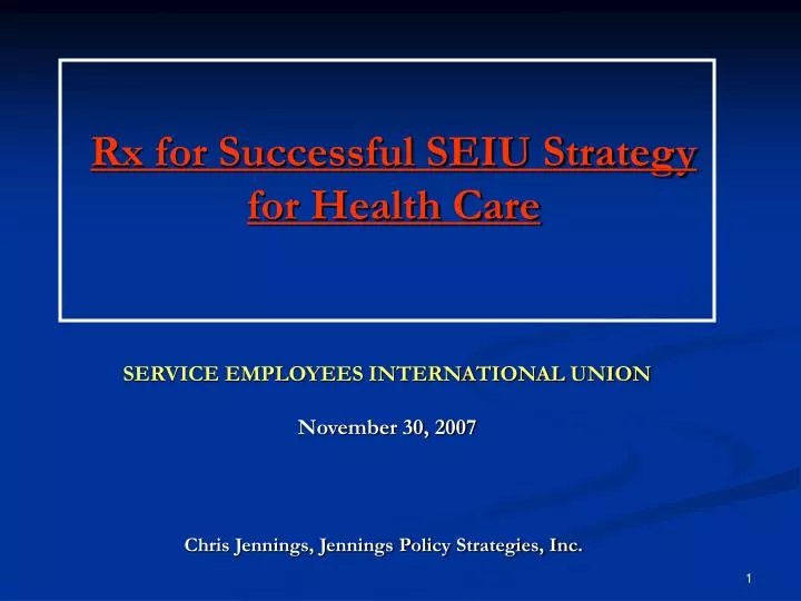 rx for successful seiu strategy for health care
