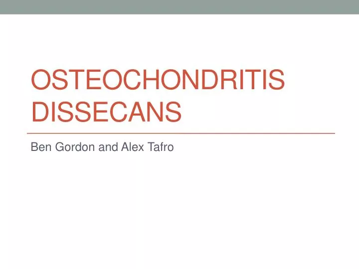 osteochondritis dissecans