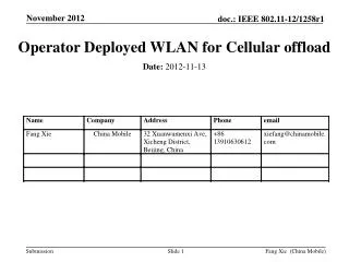 Operator Deployed WLAN for Cellular offload
