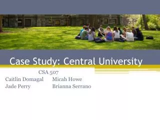 Case Study: Central University