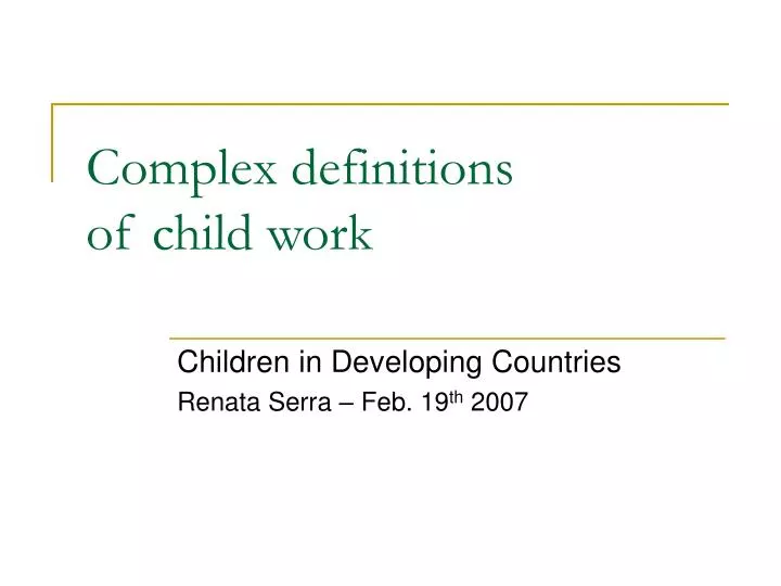 complex definitions of child work