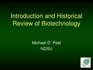 Introduction and Historical Review of Biotechnology