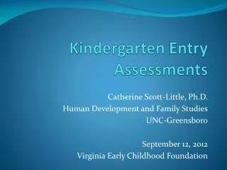 Kindergarten Entry Assessments