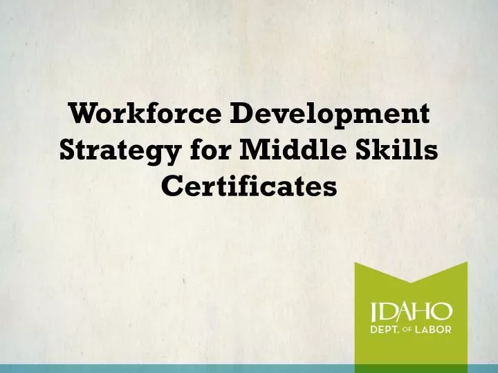 workforce development strategy for middle skills certificates