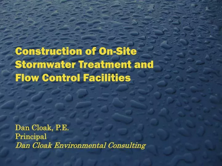 construction of on site stormwater treatment and flow control facilities