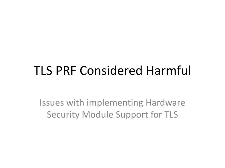 tls prf considered harmful