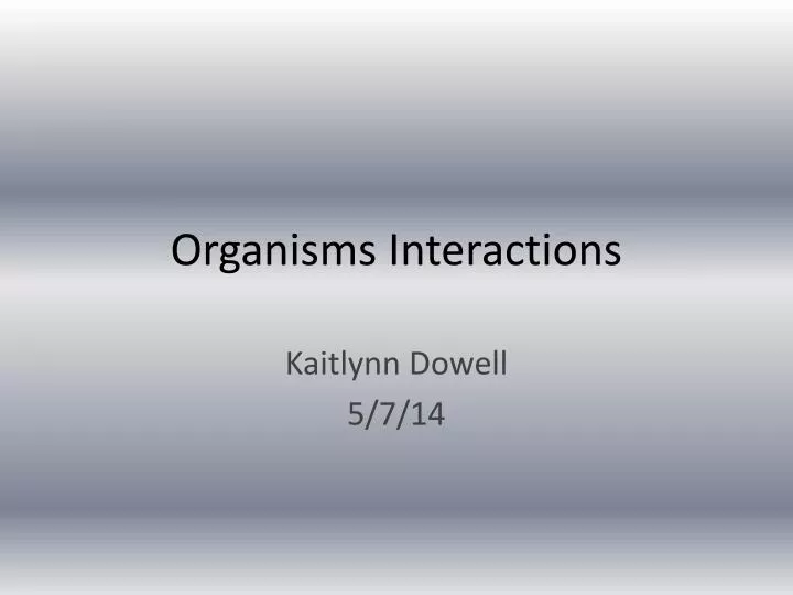 organisms interactions