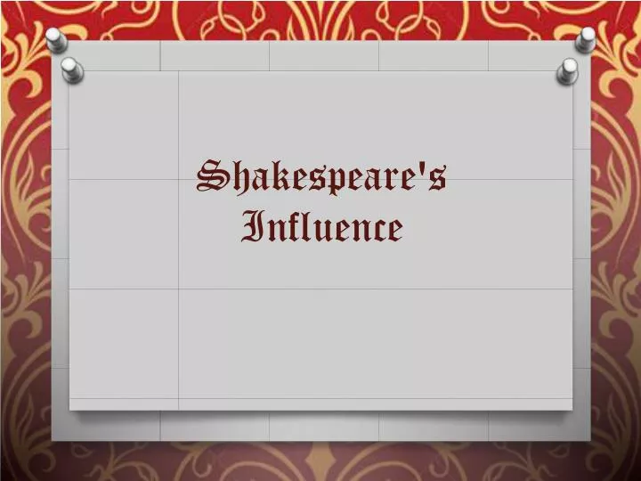 shakespeare s i nfluence