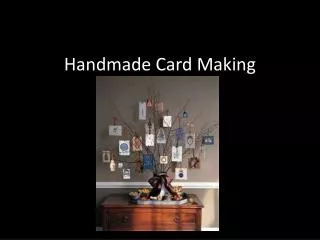 Handmade Card Making