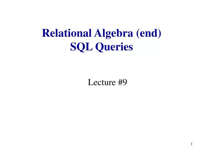 relational algebra end sql queries