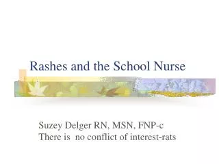 Rashes and the School Nurse