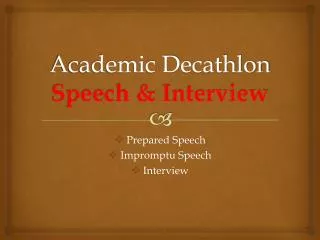 academic decathlon speech interview