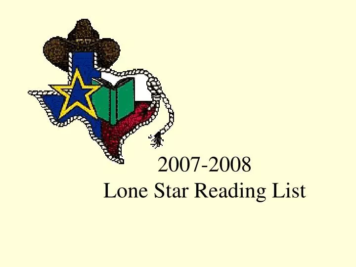 2007 2008 lone star reading list