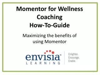 Momentor for Wellness Coaching How-To-Guide