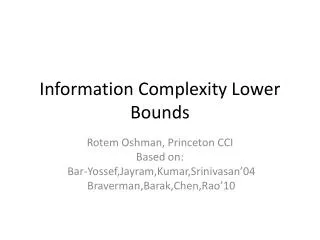 Information Complexity Lower Bounds