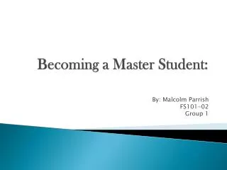 Becoming a Master Student :