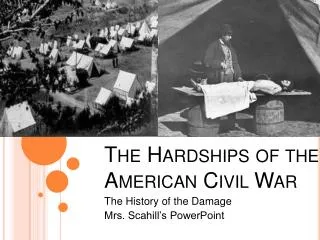 The Hardships of the American Civil War