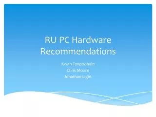 RU PC Hardware Recommendations