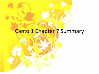 Canto 1 Chapter 7 Summary