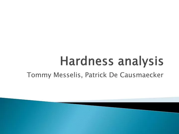 hardness analysis