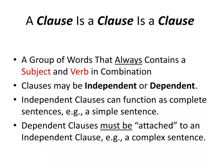 a clause is a clause is a clause