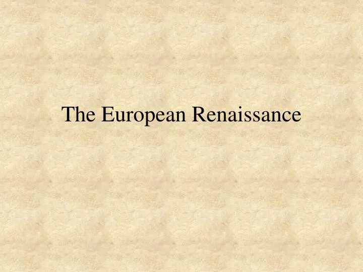 the european renaissance