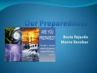 Our Preparedness