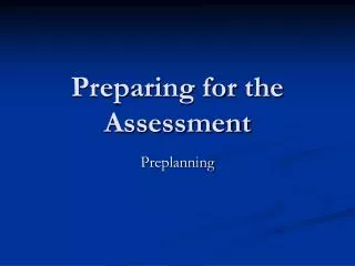 Preparing for the Assessment