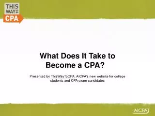 What Does It Take to Become a CPA? ?