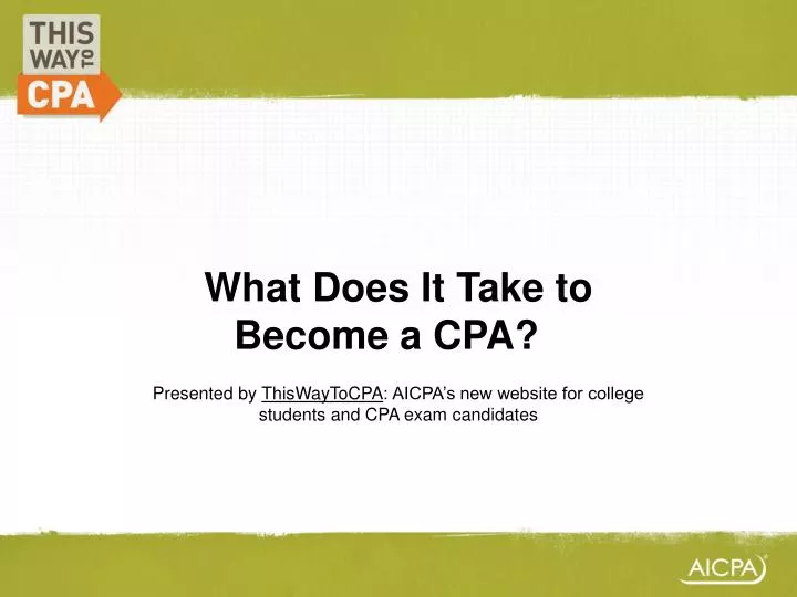 what does it take to become a cpa