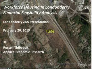 Workforce Housing In Londonderry Financial Feasibility Analysis Londonderry ZBA Presentation
