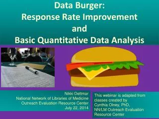 Data Burger: Response Rate Improvement and Basic Quantitative Data Analysis