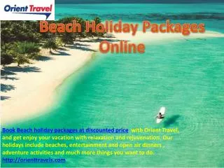 Orient Travel: Awesome Beach Holiday Destinations Around The
