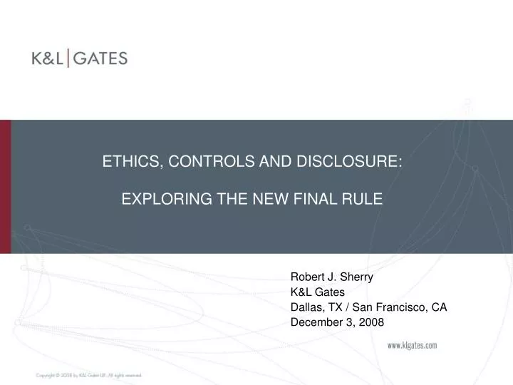 ethics controls and disclosure exploring the new final rule