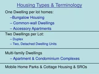 Housing Types &amp; Terminology