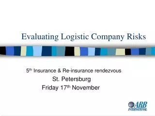 Evaluating Logistic Company Risks