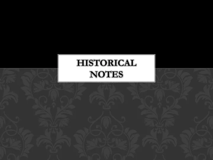 historical notes