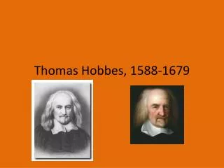 Thomas Hobbes, 1588-1679