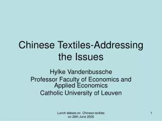 Chinese Textiles-Addressing the Issues
