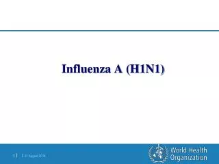 Influenza A (H1N1)