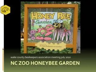 NC Zoo honeybee garden