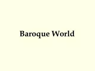 Baroque World