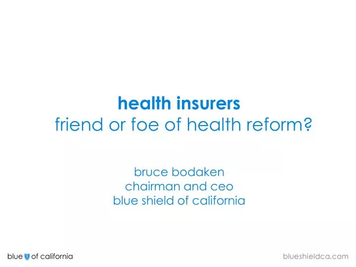 health insurers friend or foe of health reform