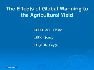 The Effects of Global Warming to the Agricultural Yield