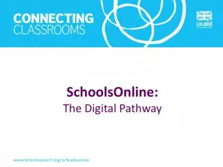 SchoolsOnline: The Digital Pathway