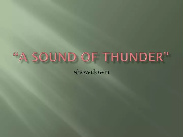 a sound of thunder