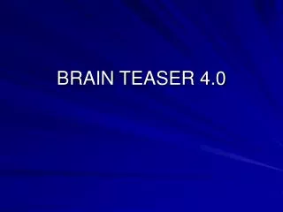 brain teaser 4 0