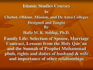 Islamic Studies Courses In Chabot, Ohlone, Mission, and De Anza Colleges Designed and Taught By