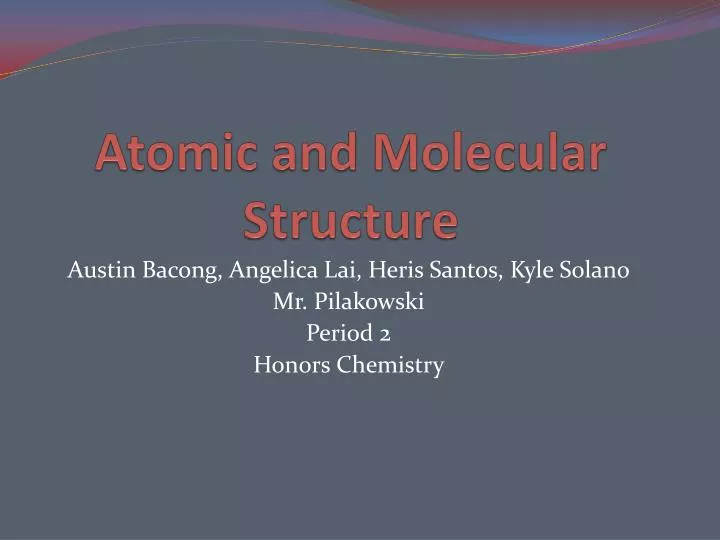 atomic and molecular structure