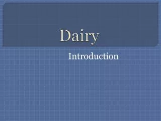 Dairy